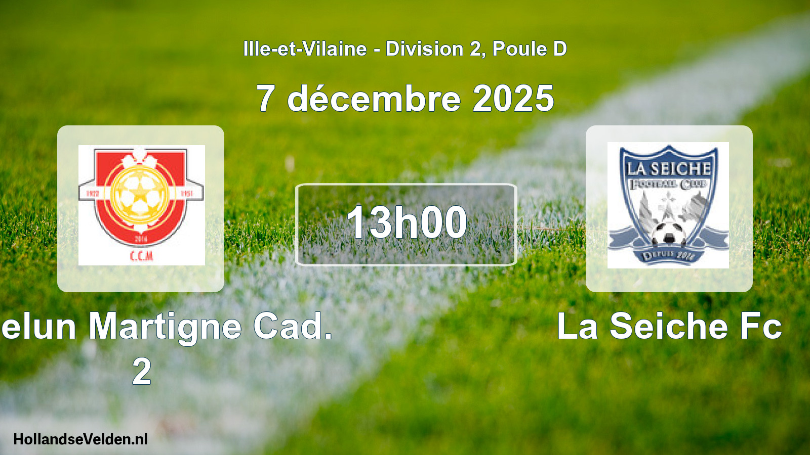 Geplande wedstrijd: Chelun Martigne Cad. 2 - La Seiche Fc (7 décembre 2025)