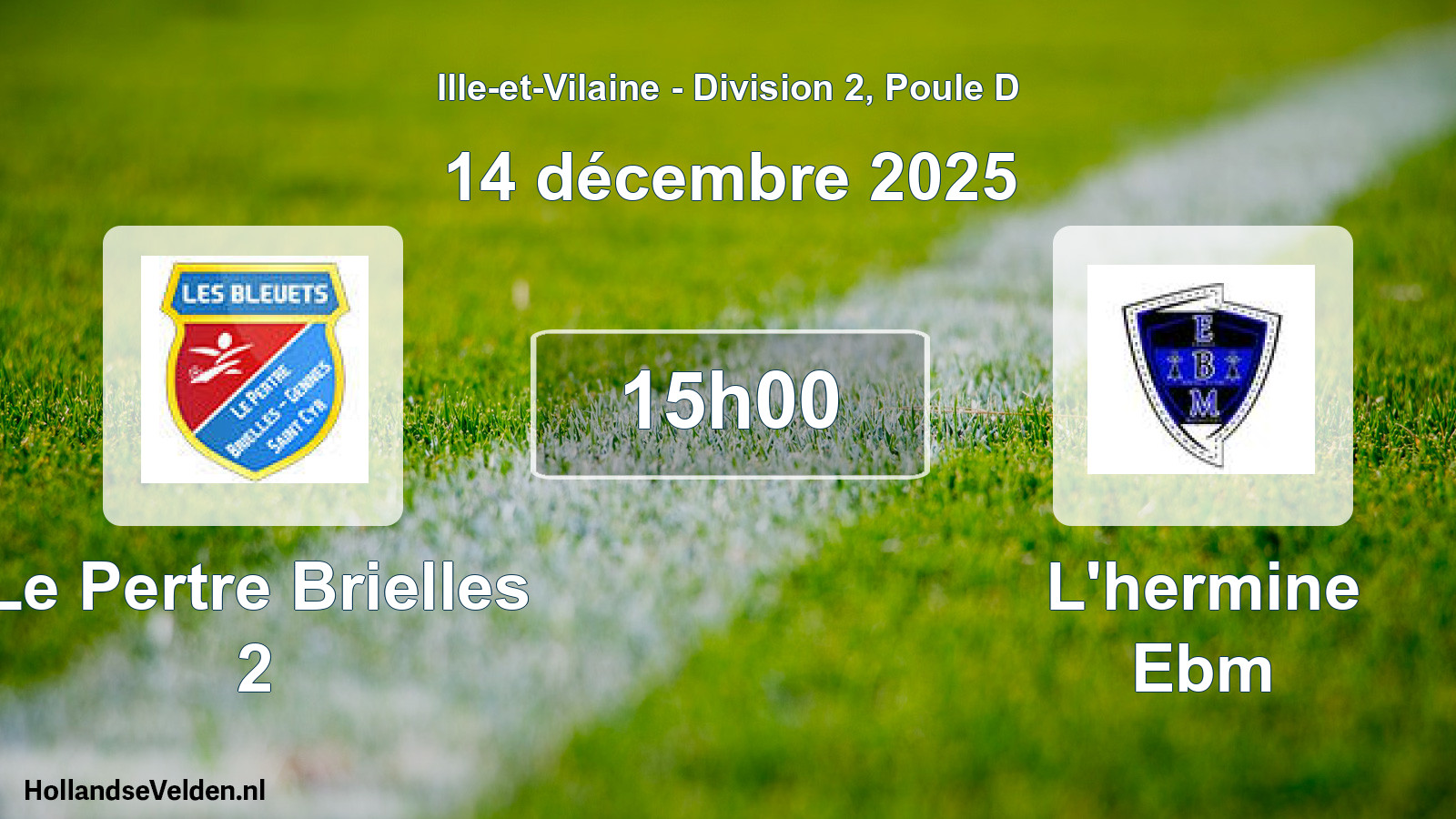 Scheduled Match: Le Pertre Brielles 2 - L'hermine Ebm (14 December 2025)