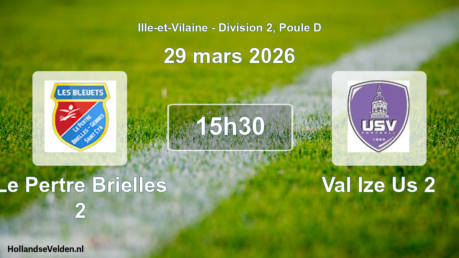Scheduled Match: Le Pertre Brielles 2 - Val Ize Us 2 (29 March 2026)