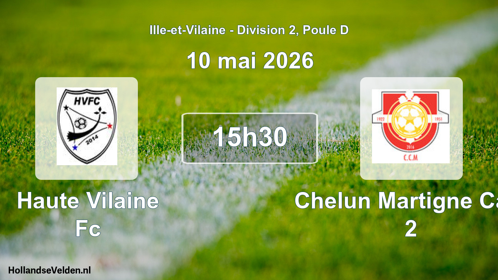 Geplande wedstrijd: Haute Vilaine Fc - Chelun Martigne Cad. 2 (10 mai 2026)