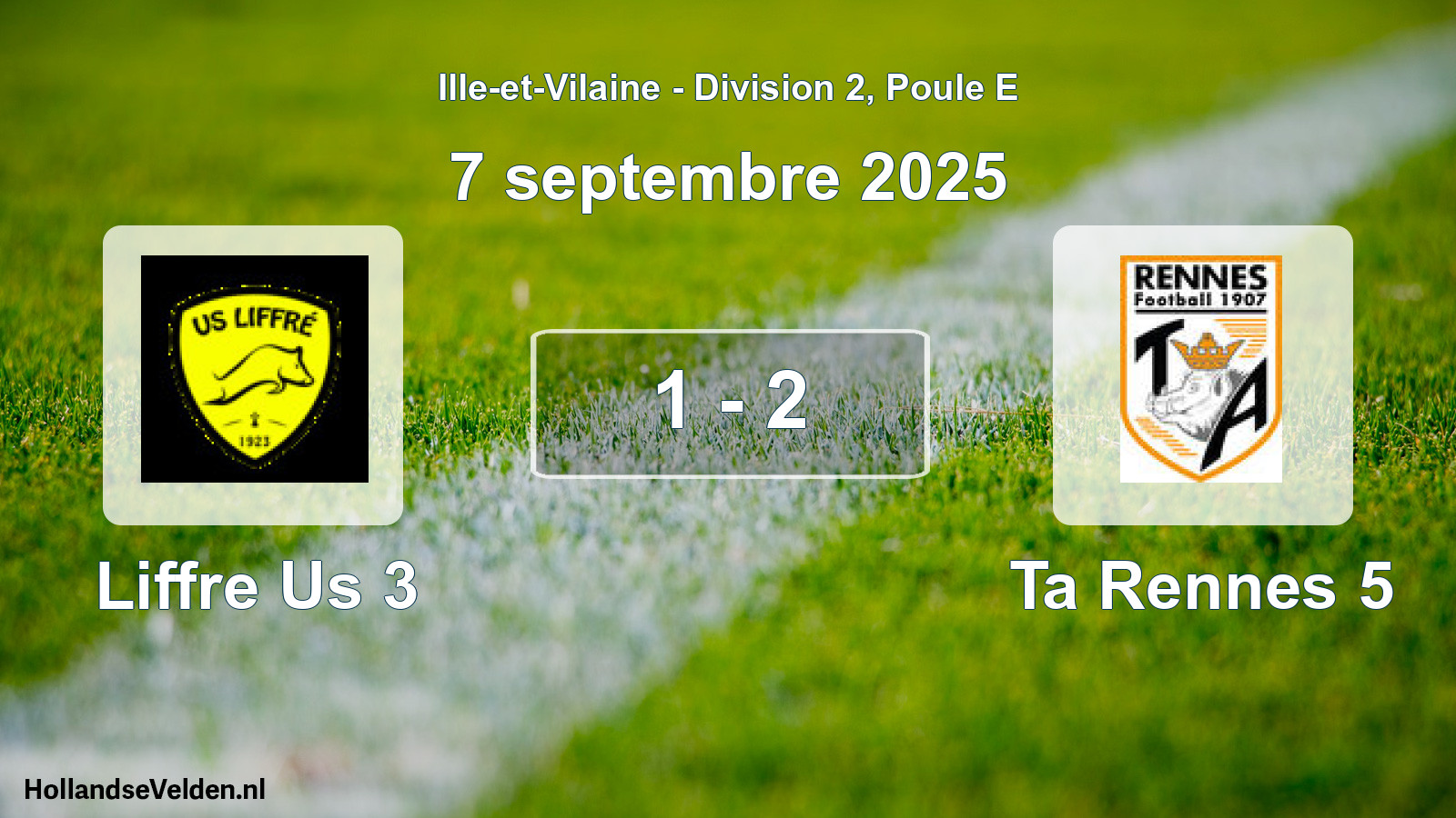 Gespeelde wedstrijd: Liffre Us 3 - Ta Rennes 5 1 - 2 (7 septembre 2025)