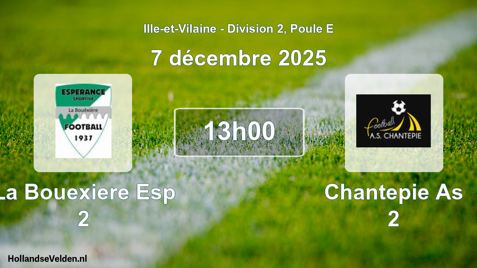 Geplande wedstrijd: La Bouexiere Esp 2 - Chantepie As 2 (7 décembre 2025)
