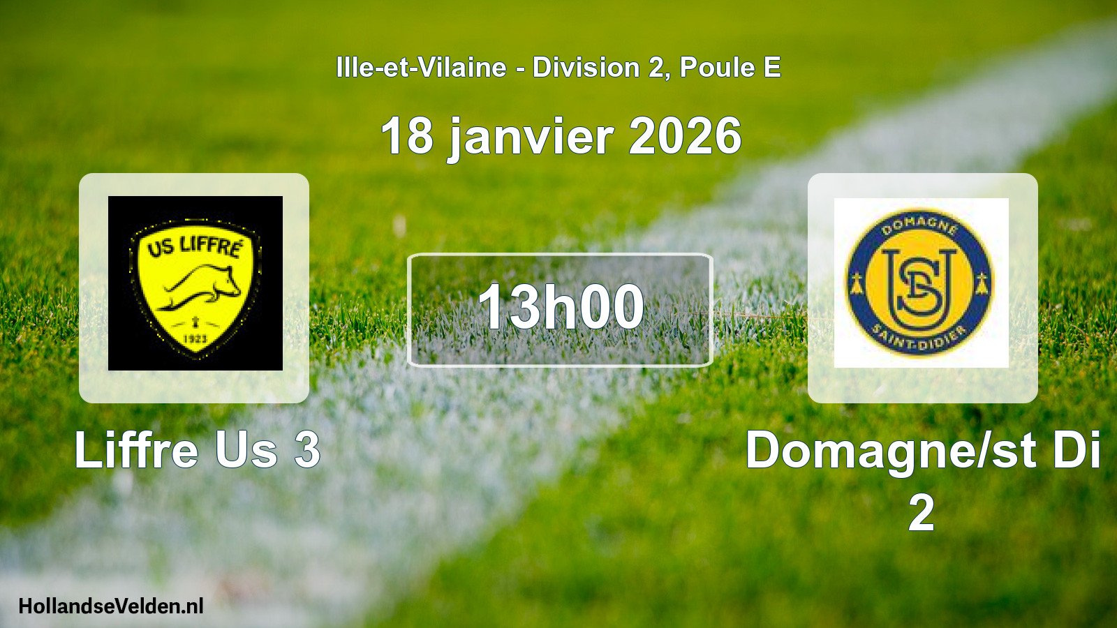 Scheduled Match: Liffre Us 3 - Domagne/st Di 2 (18 January 2026)