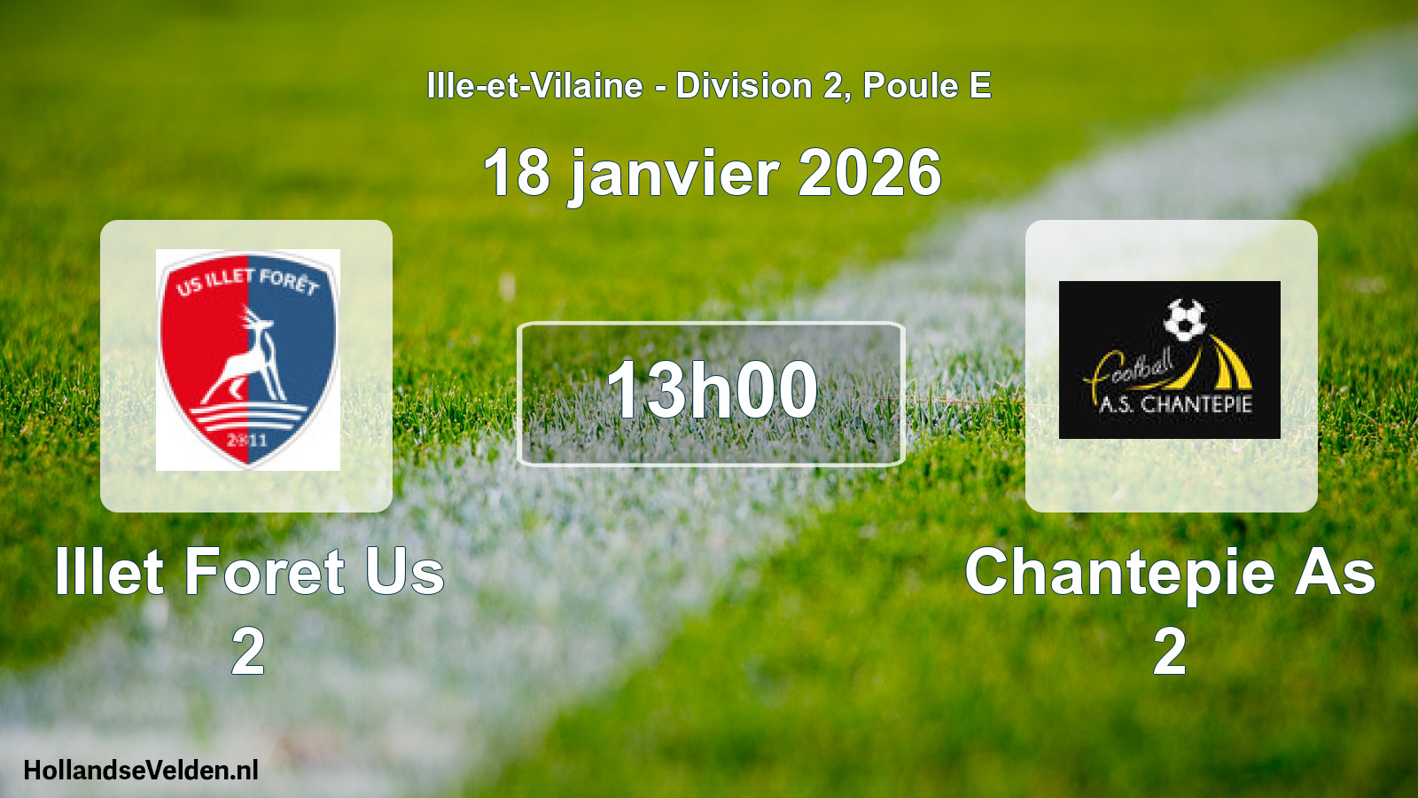 Geplande wedstrijd: Illet Foret Us 2 - Chantepie As 2 (18 janvier 2026)