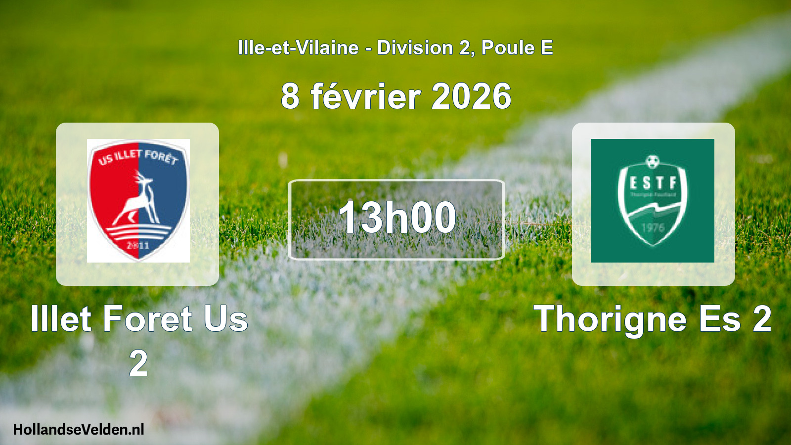 Geplande wedstrijd: Illet Foret Us 2 - Thorigne Es 2 (8 februari 2026)