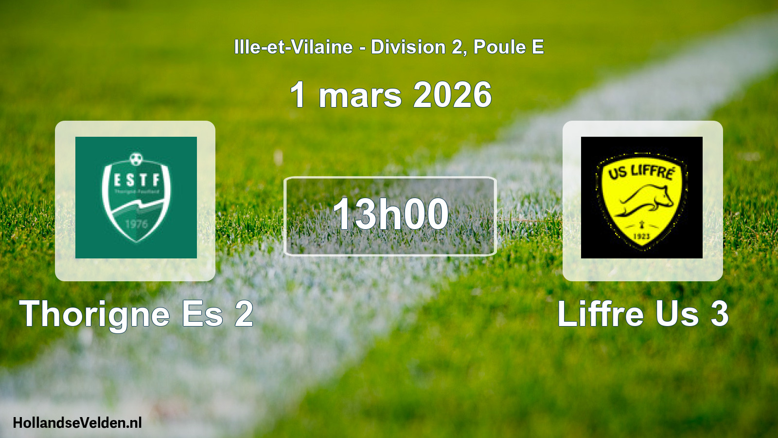 Geplande wedstrijd: Thorigne Es 2 - Liffre Us 3 (1 mars 2026)