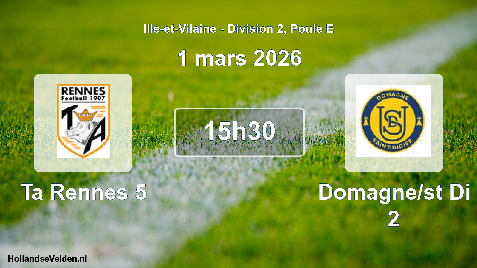 Scheduled Match: Ta Rennes 5 - Domagne/st Di 2 (1 March 2026)