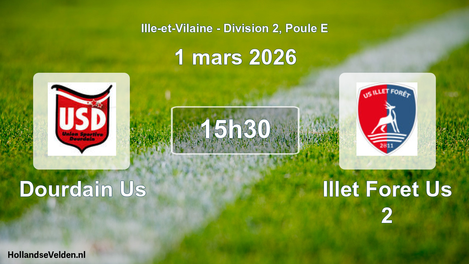 Geplande wedstrijd: Dourdain Us - Illet Foret Us 2 (1 mars 2026)