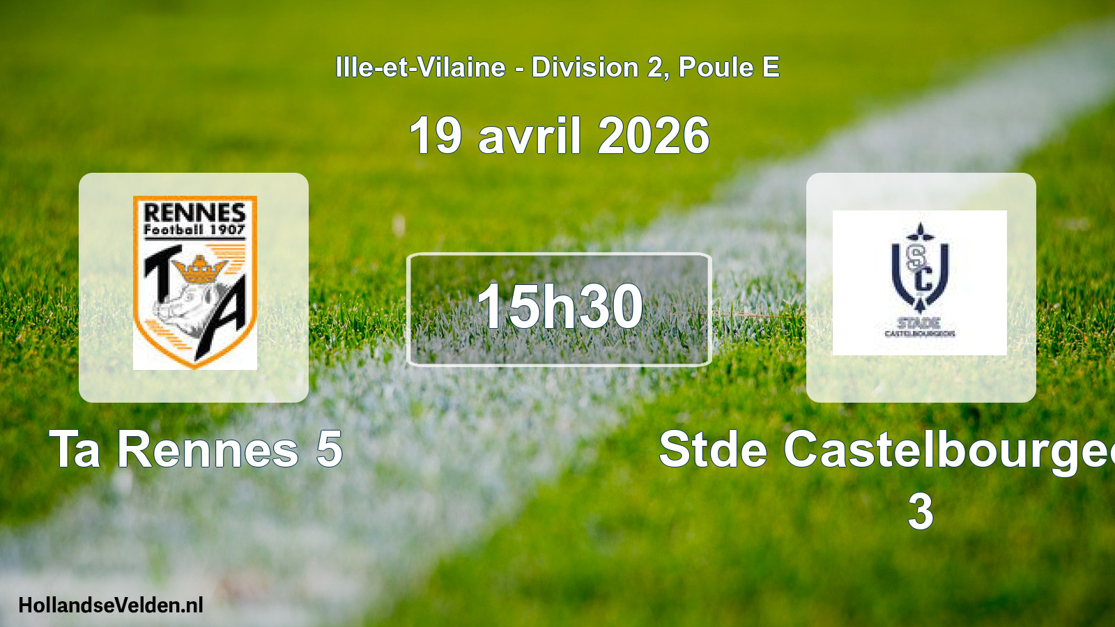 Geplande wedstrijd: Ta Rennes 5 - Stde Castelbourgeois 3 (19 avril 2026)
