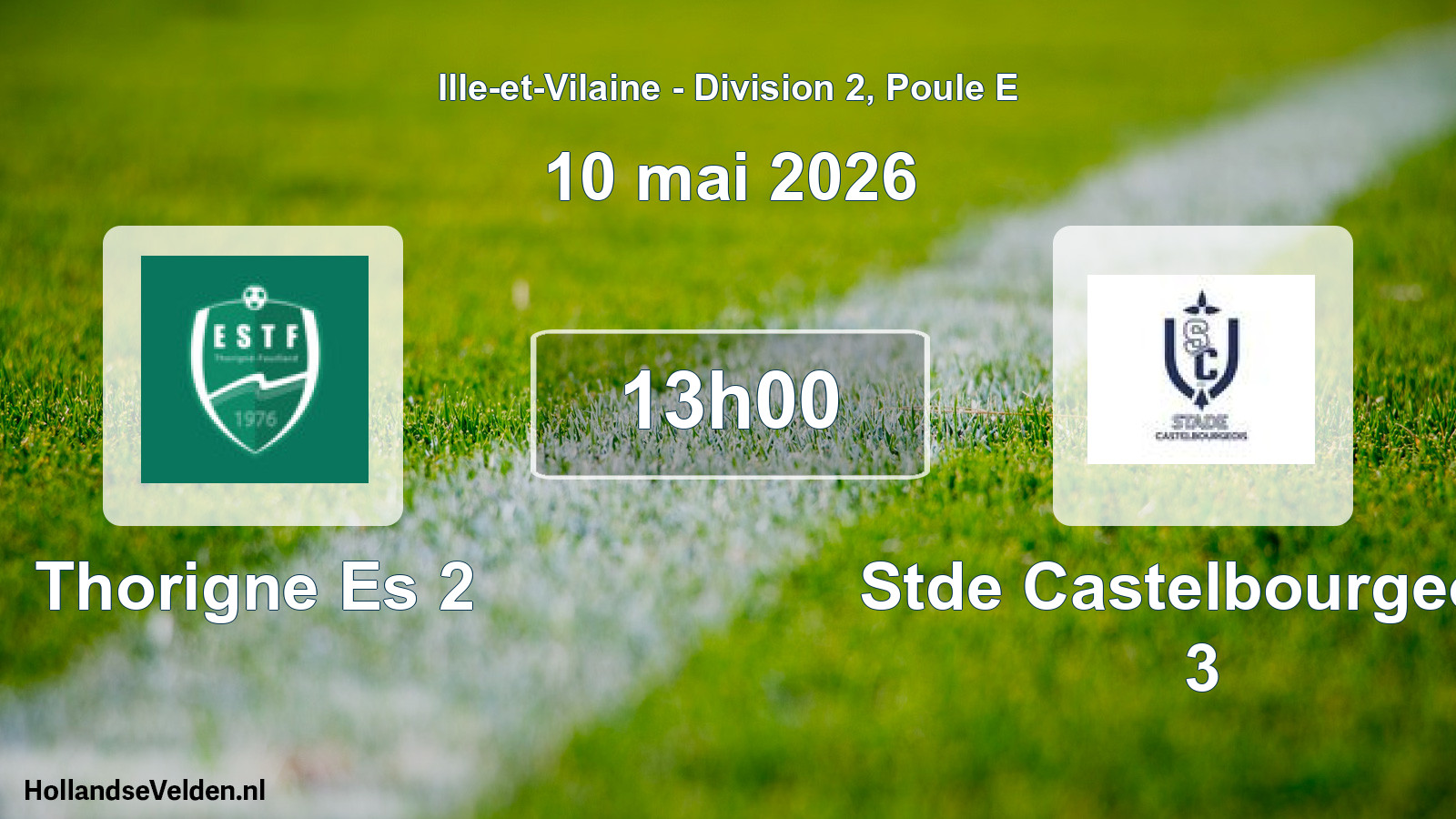 Geplande wedstrijd: Thorigne Es 2 - Stde Castelbourgeois 3 (10 mai 2026)