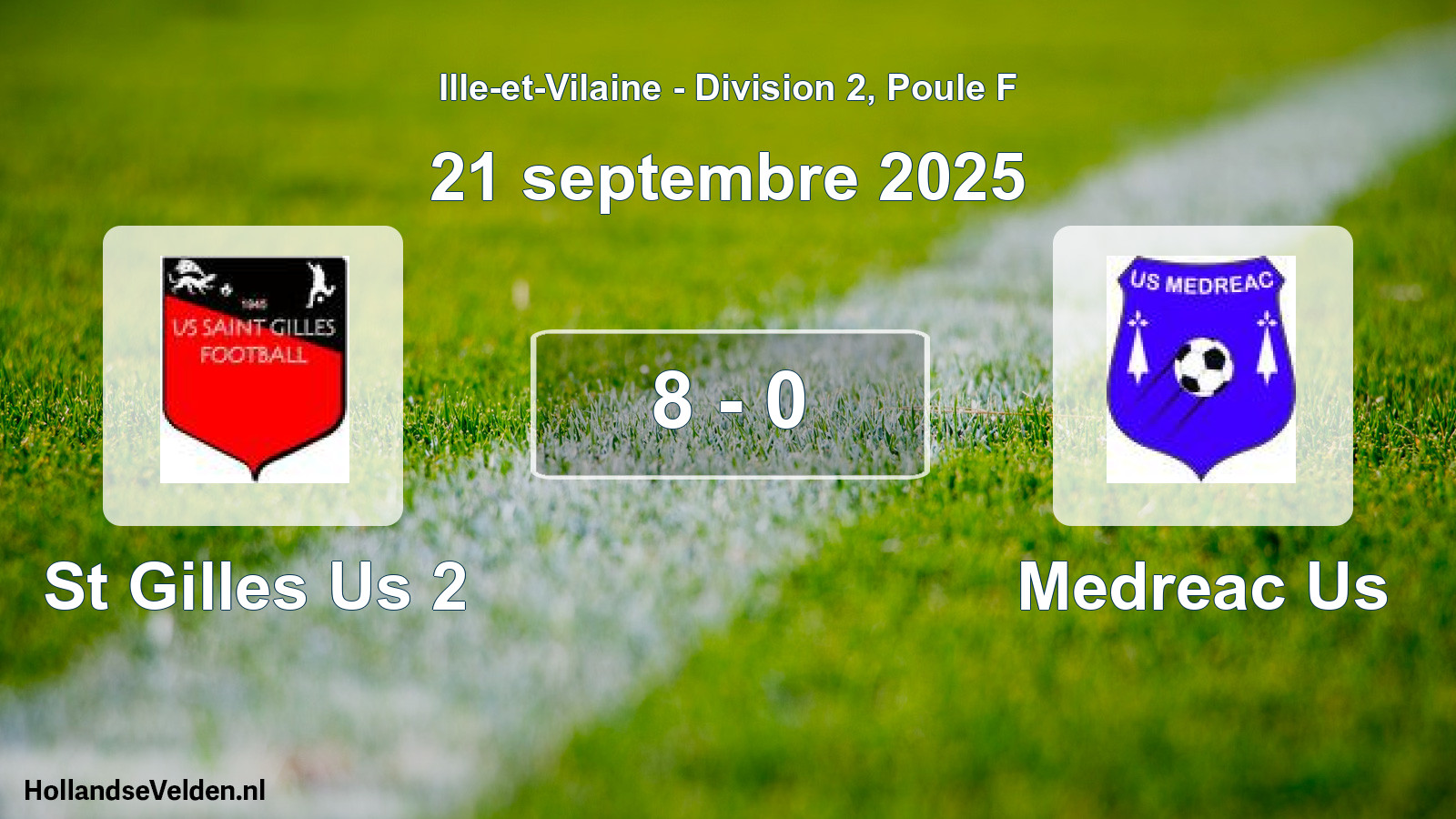 Total number of matches played: St Gilles Us 2 - Medreac Us 8 - 0 (21 September 2025)