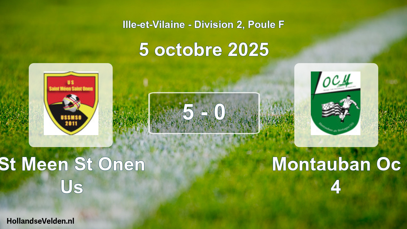 Total number of matches played: St Meen St Onen Us - Montauban Oc 4 5 - 0 (5 October 2025)