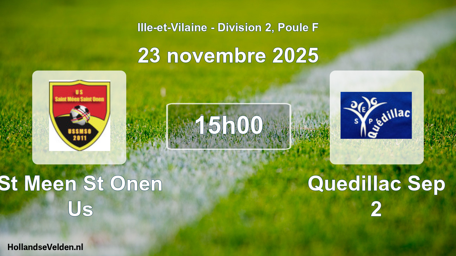 Geplande wedstrijd: St Meen St Onen Us - Quedillac Sep 2 (23 novembre 2025)