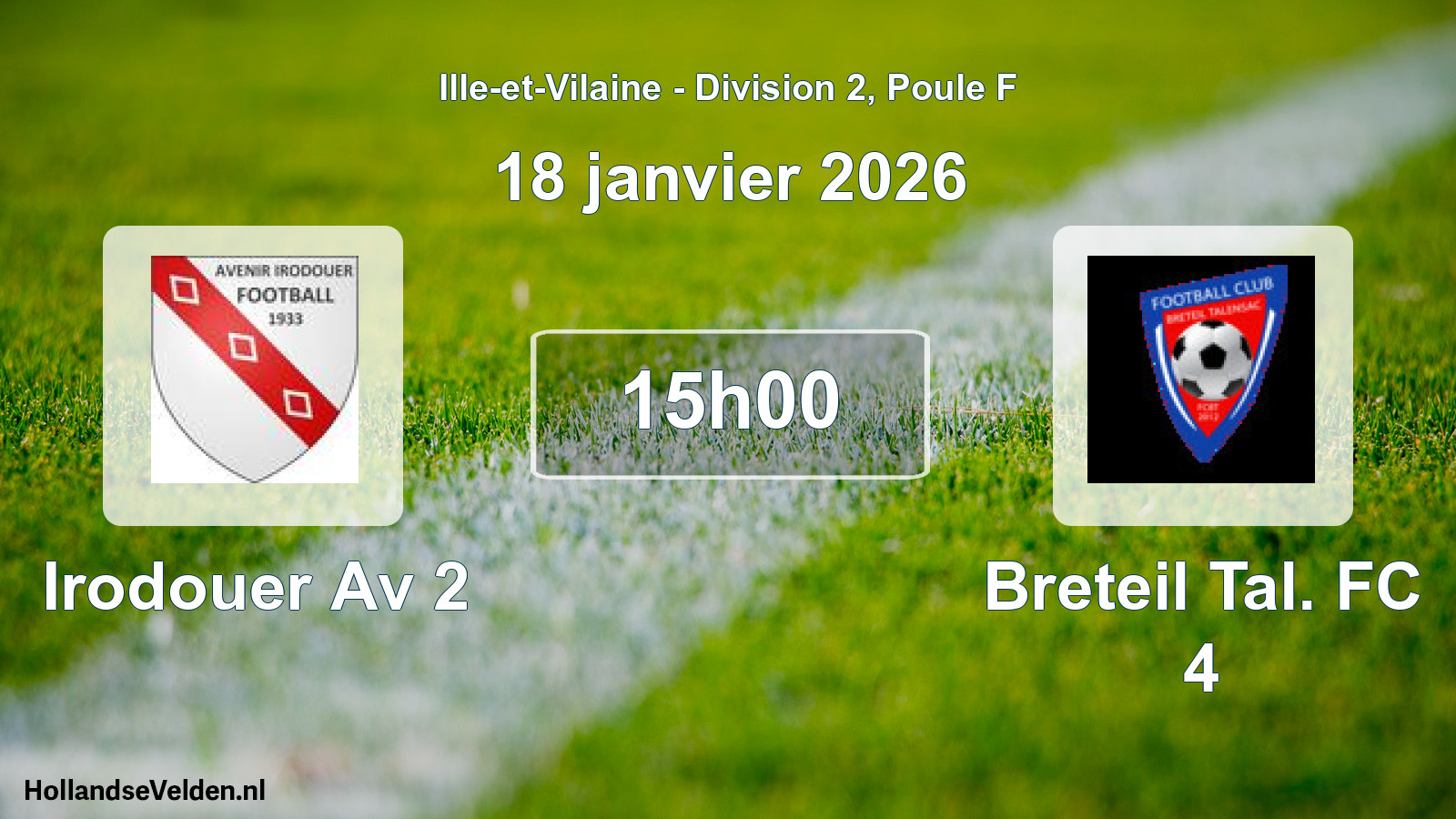 Geplande wedstrijd: Irodouer Av 2 - Breteil Tal. FC 4 (18 januari 2026)
