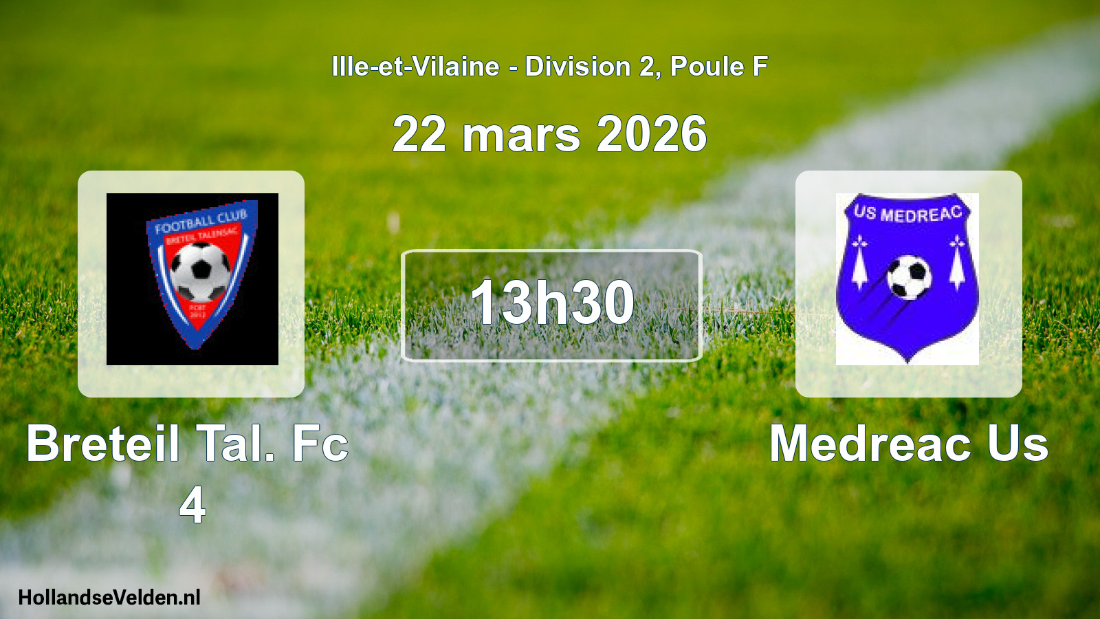 Geplande wedstrijd: Breteil Tal. Fc 4 - Medreac Us (22 maart 2026)