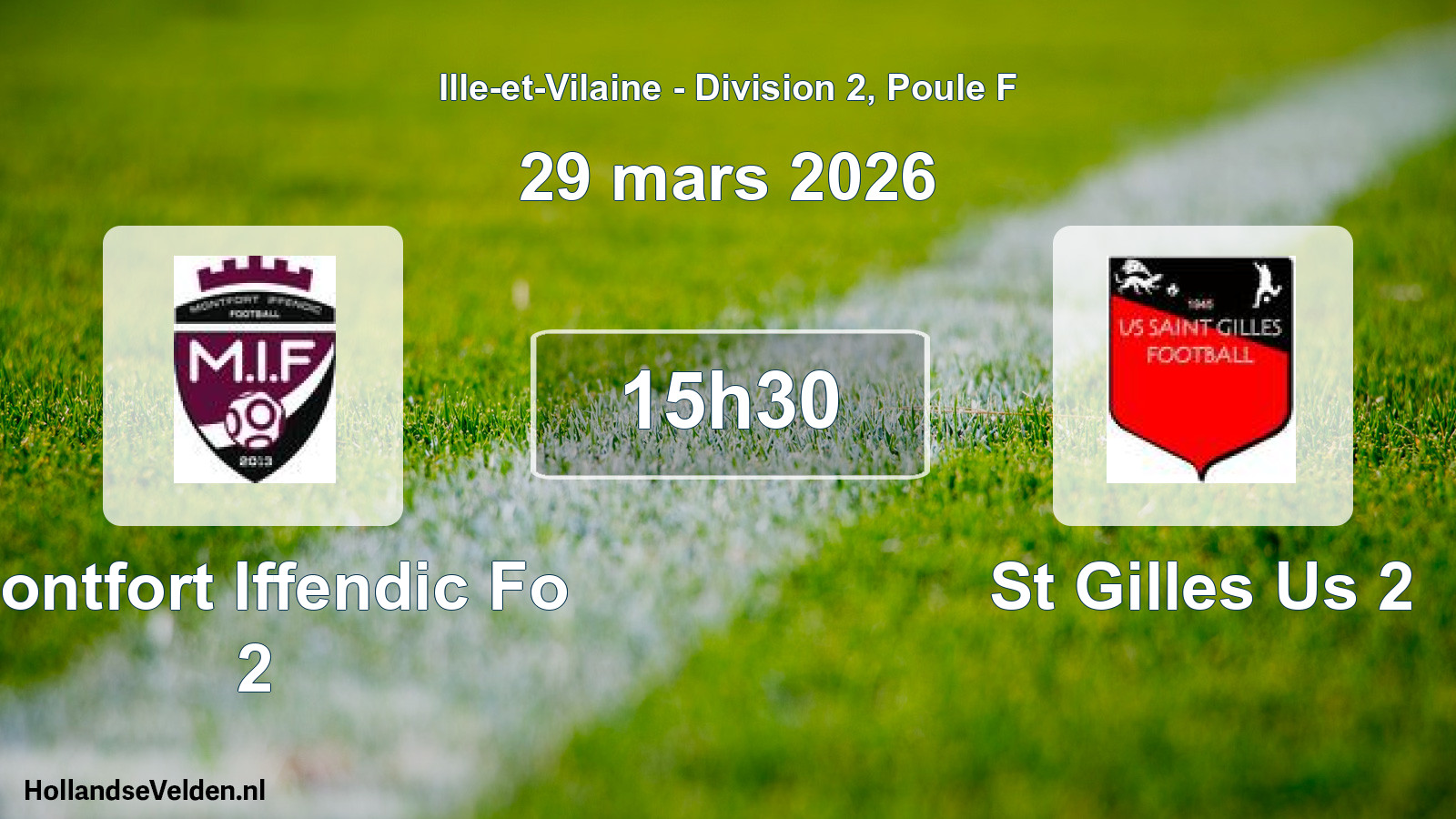 Geplande wedstrijd: Montfort Iffendic Fo 2 - St Gilles Us 2 (29 mars 2026)