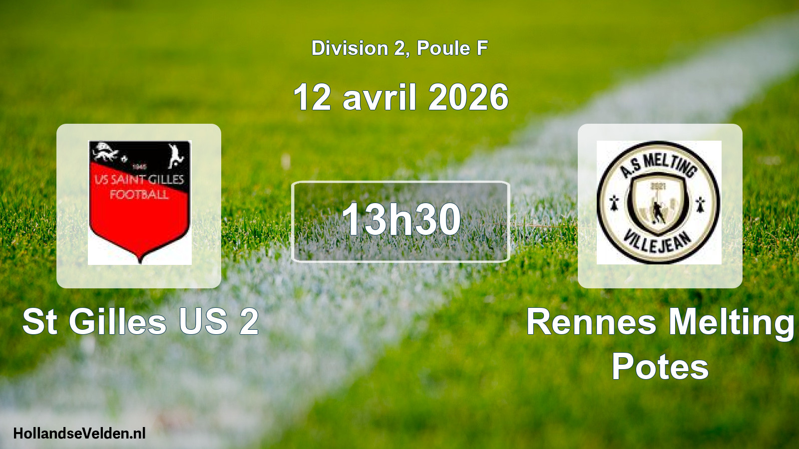Scheduled Match: St Gilles US 2 - Rennes Melting Potes (12 April 2026)