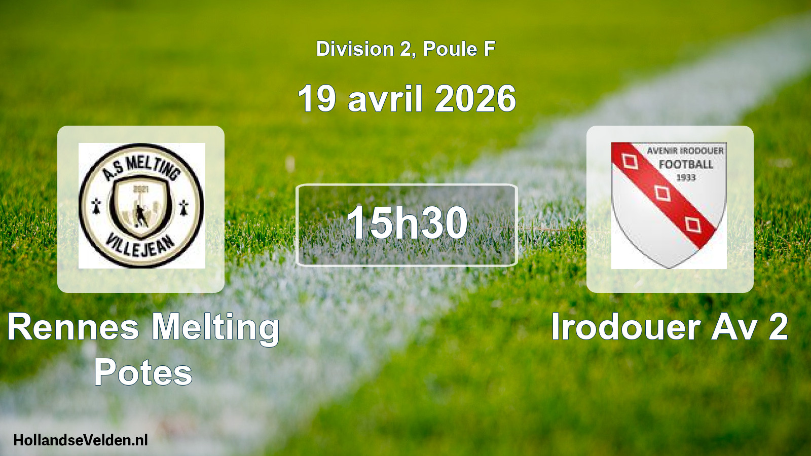 Geplande wedstrijd: Rennes Melting Potes - Irodouer Av 2 (19 april 2026)