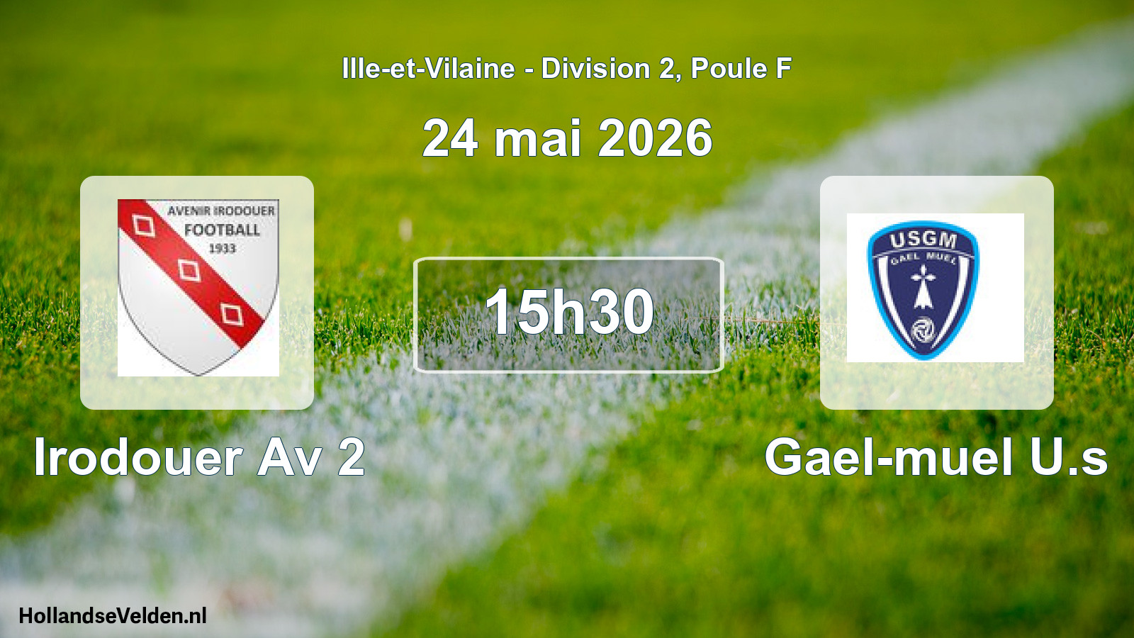 Geplande wedstrijd: Irodouer Av 2 - Gael-muel U.s (24 mei 2026)