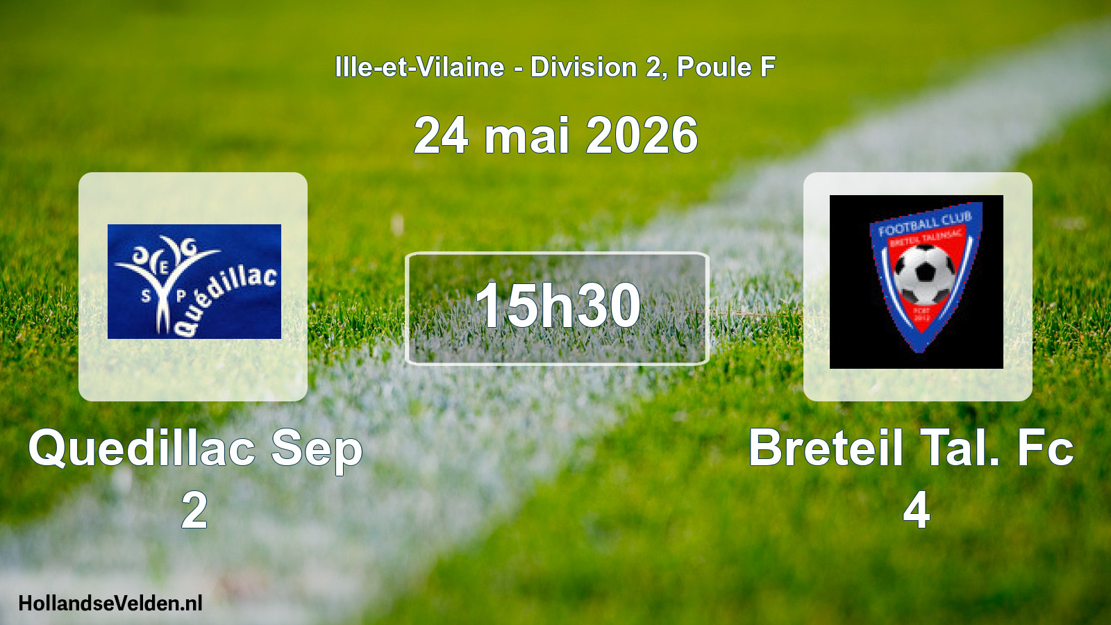 Geplande wedstrijd: Quedillac Sep 2 - Breteil Tal. Fc 4 (24 mei 2026)