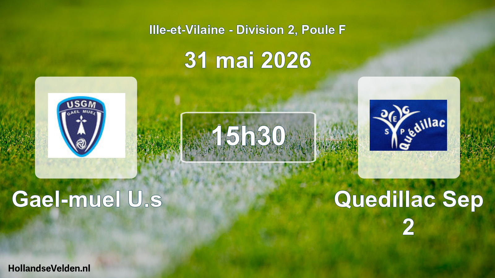 Geplande wedstrijd: Gael-muel U.s - Quedillac Sep 2 (31 mei 2026)