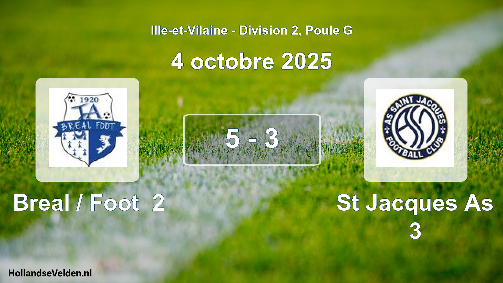 Gespeelde wedstrijd: Breal / Foot 2 - St Jacques As 3 5 - 3 (4 octobre 2025)