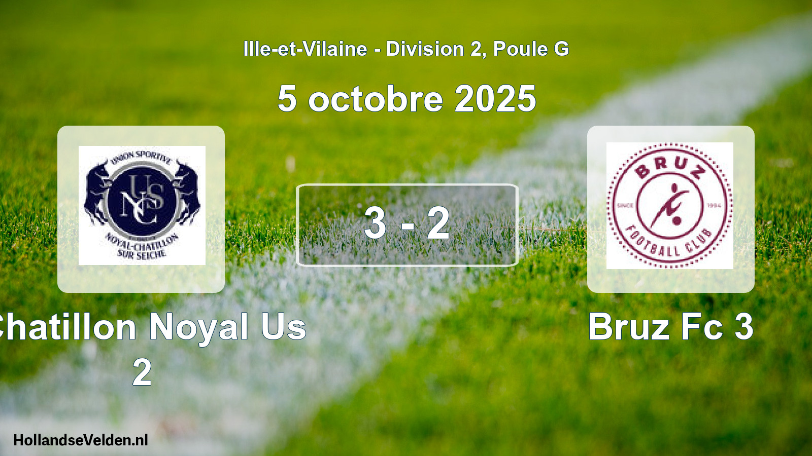 Gespeelde wedstrijd: Chatillon Noyal Us 2 - Bruz Fc 3 3 - 2 (5 octobre 2025)