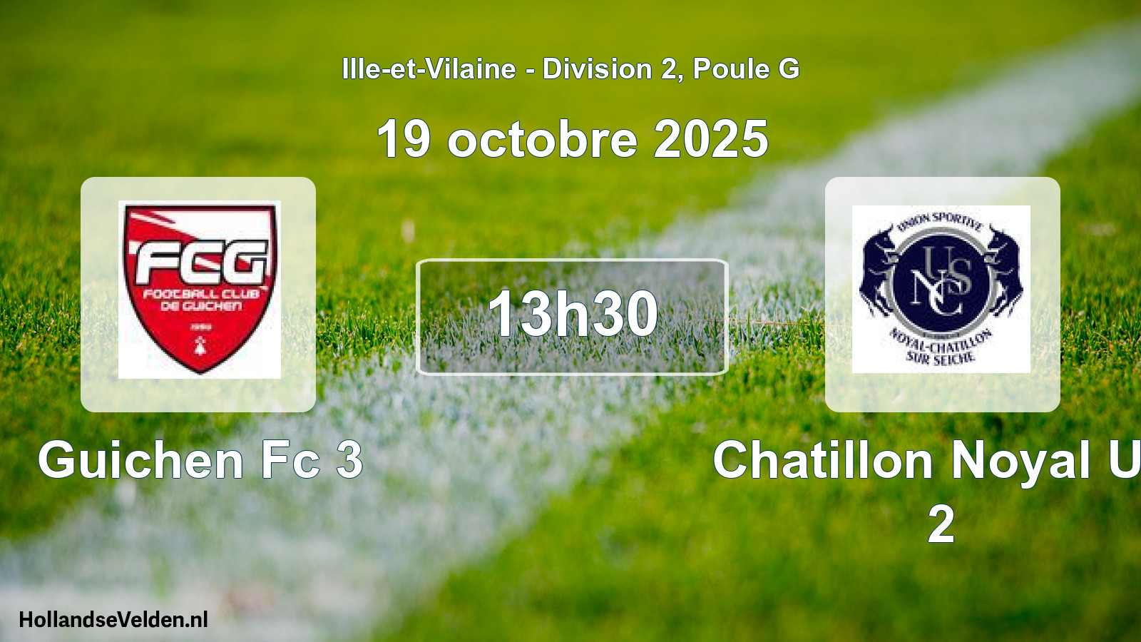 Geplande wedstrijd: Guichen Fc 3 - Chatillon Noyal Us 2 (19 octobre 2025)