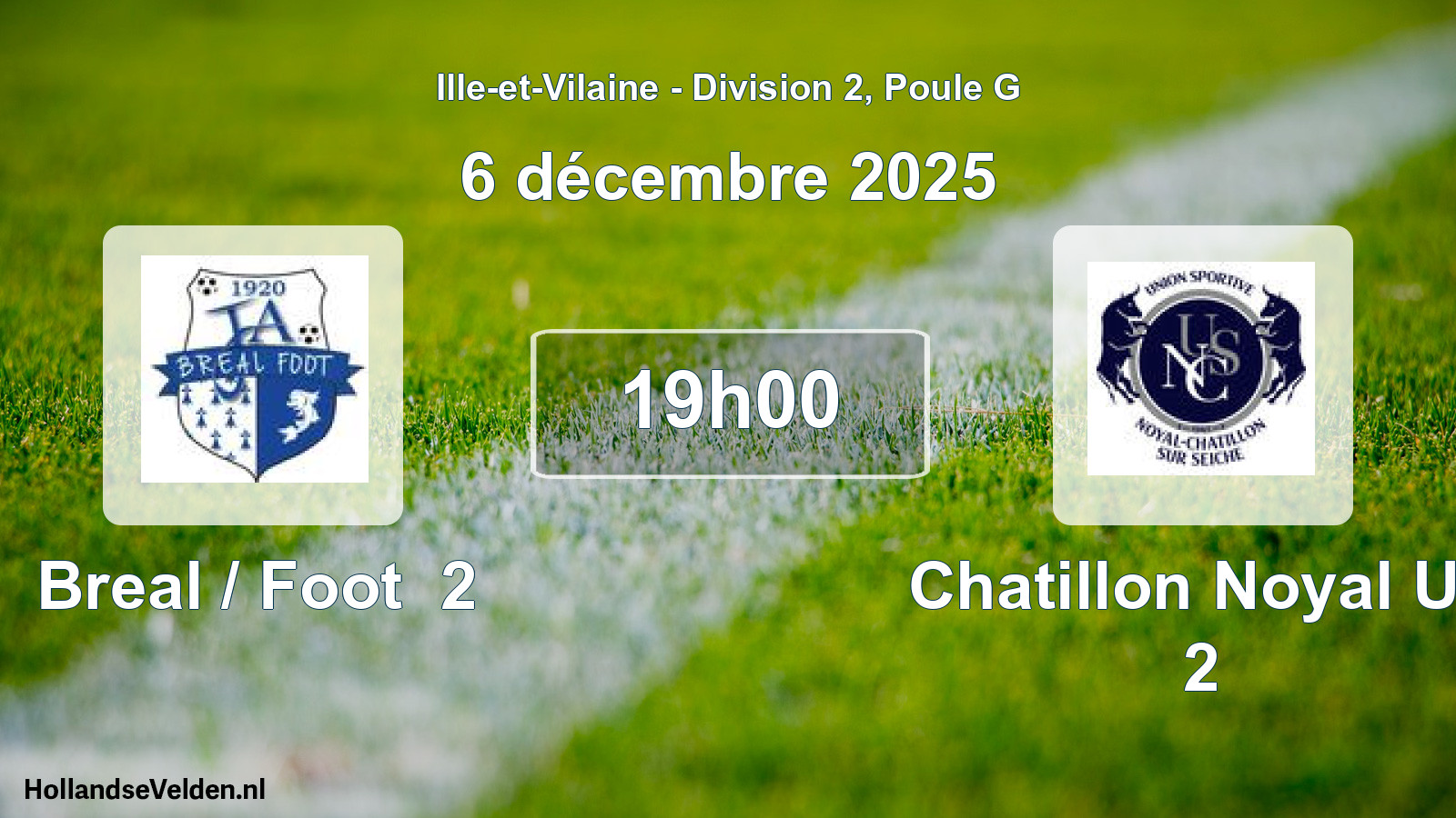 Geplande wedstrijd: Breal / Foot 2 - Chatillon Noyal Us 2 (6 december 2025)