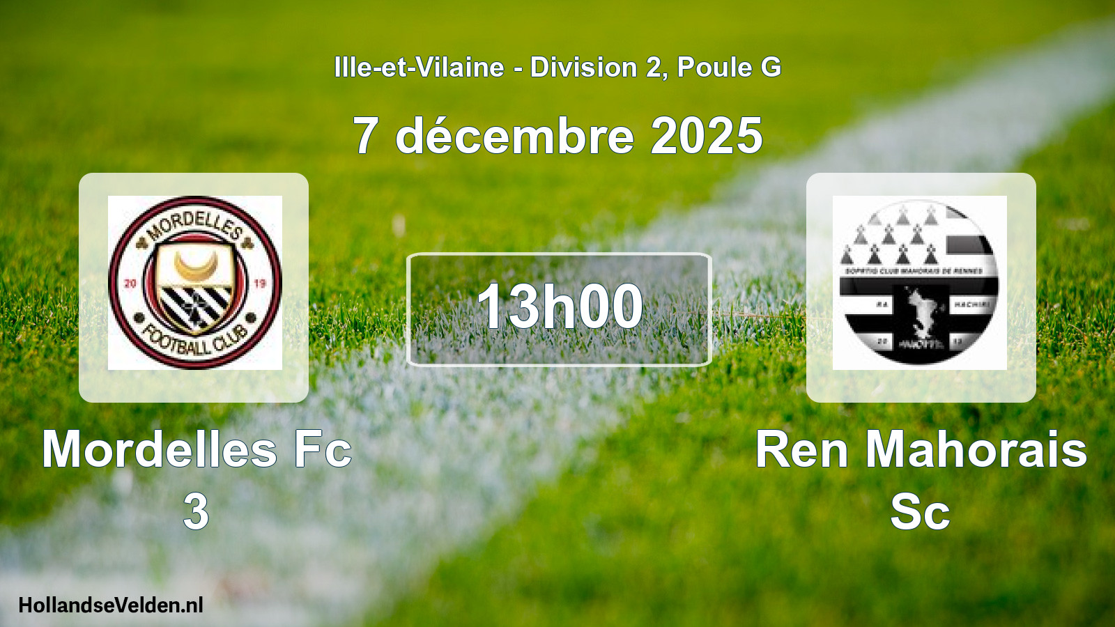 Geplande wedstrijd: Mordelles Fc 3 - Ren Mahorais Sc (7 décembre 2025)