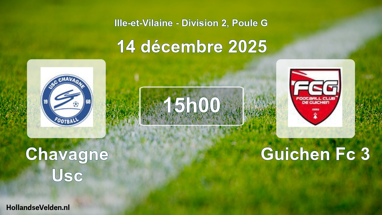Geplande wedstrijd: Chavagne Usc - Guichen Fc 3 (14 décembre 2025)