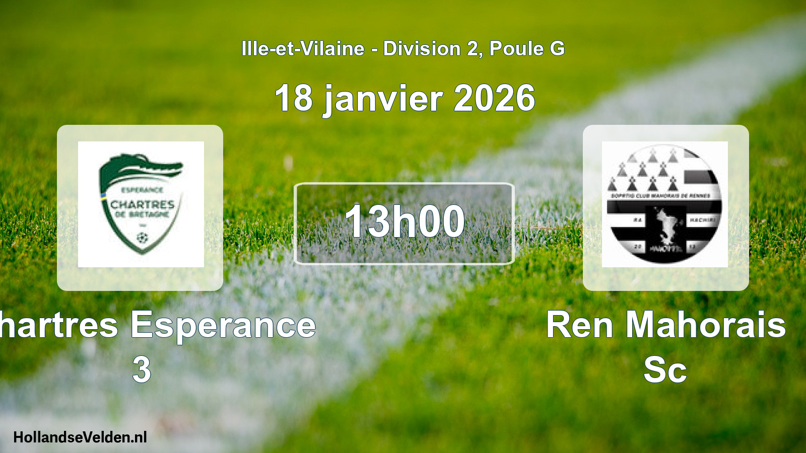 Geplande wedstrijd: Chartres Esperance 3 - Ren Mahorais Sc (18 janvier 2026)