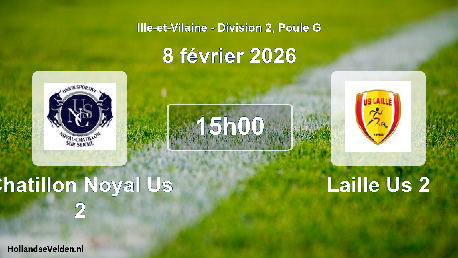 Geplande wedstrijd: Chatillon Noyal Us 2 - Laille Us 2 (8 février 2026)