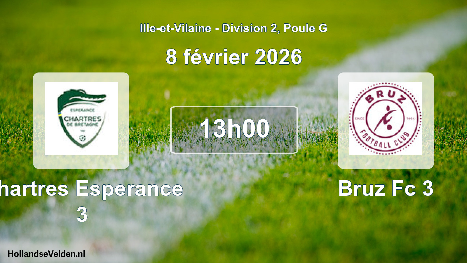 Scheduled Match: Chartres Esperance 3 - Bruz Fc 3 (8 February 2026)