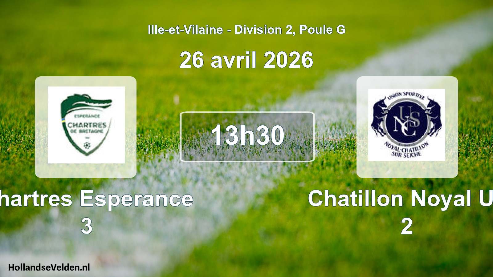 Geplande wedstrijd: Chartres Esperance 3 - Chatillon Noyal Us 2 (26 avril 2026)