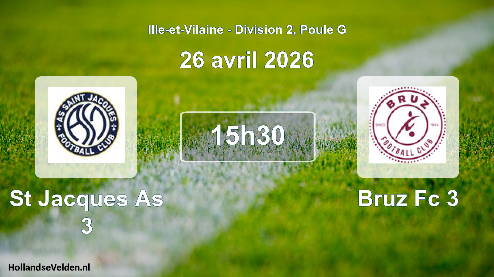 Geplande wedstrijd: St Jacques As 3 - Bruz Fc 3 (26 avril 2026)