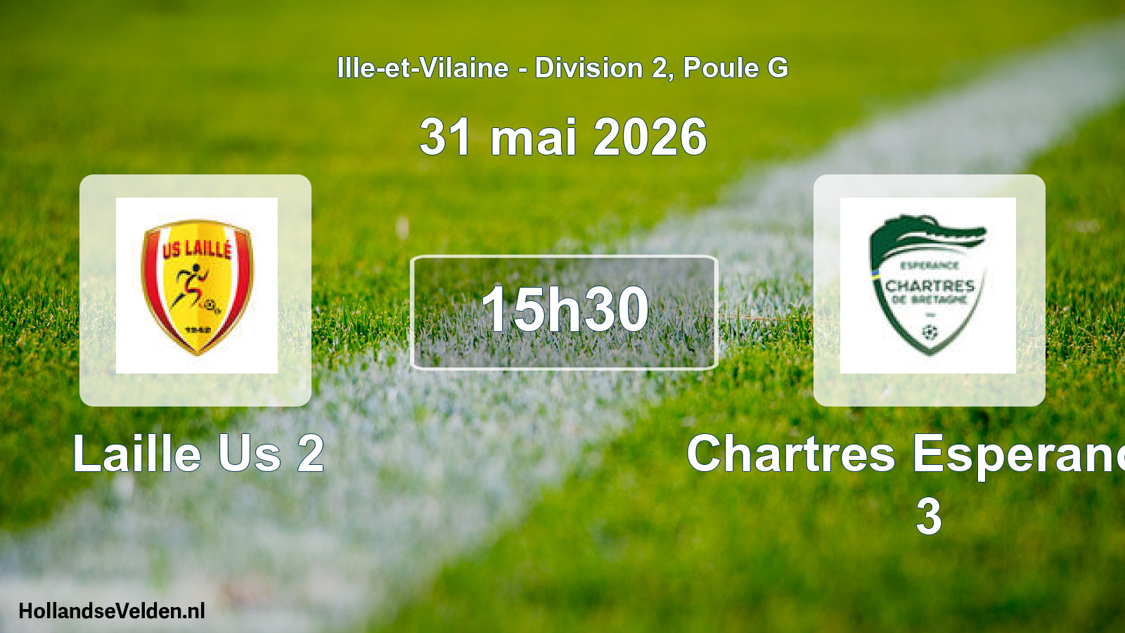 Geplande wedstrijd: Laille Us 2 - Chartres Esperance 3 (31 mai 2026)