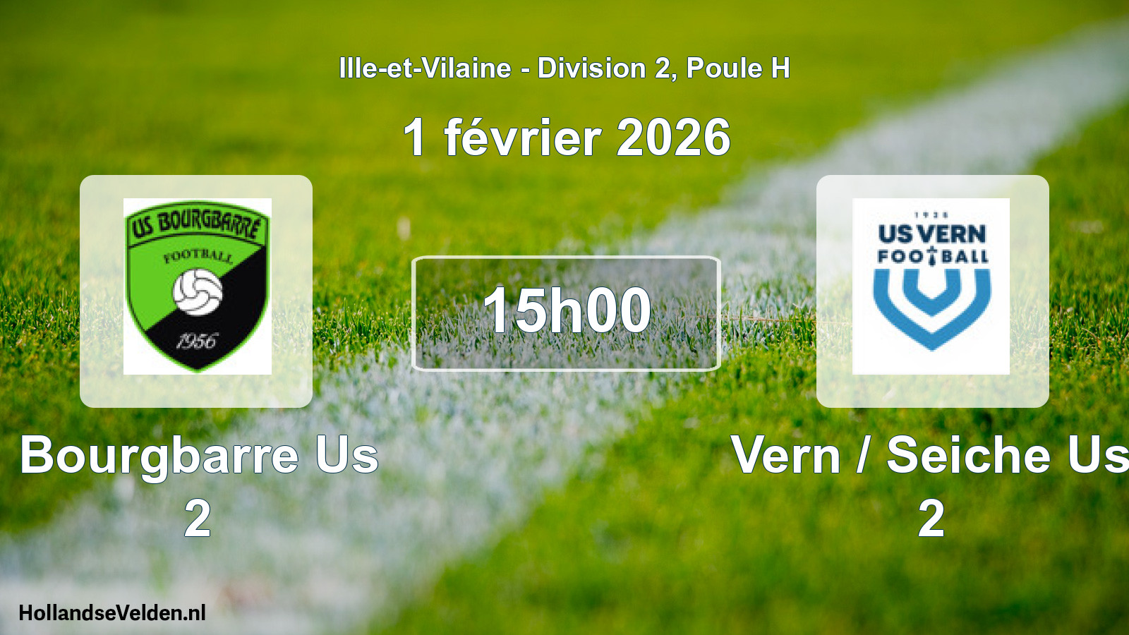 Scheduled Match: Bourgbarre Us 2 - Vern / Seiche Us 2 (1 February 2026)