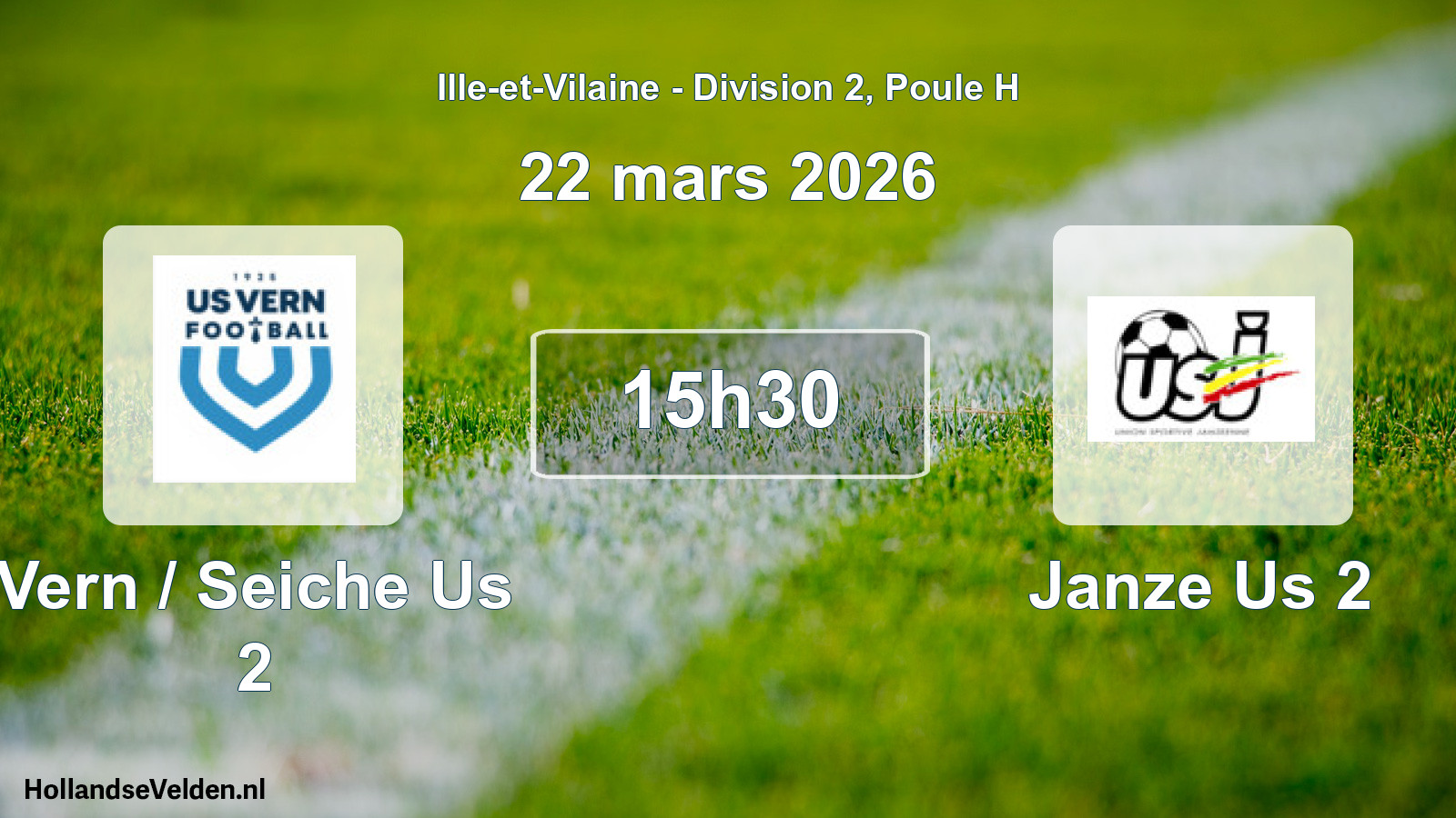 Geplande wedstrijd: Vern / Seiche Us 2 - Janze Us 2 (22 maart 2026)