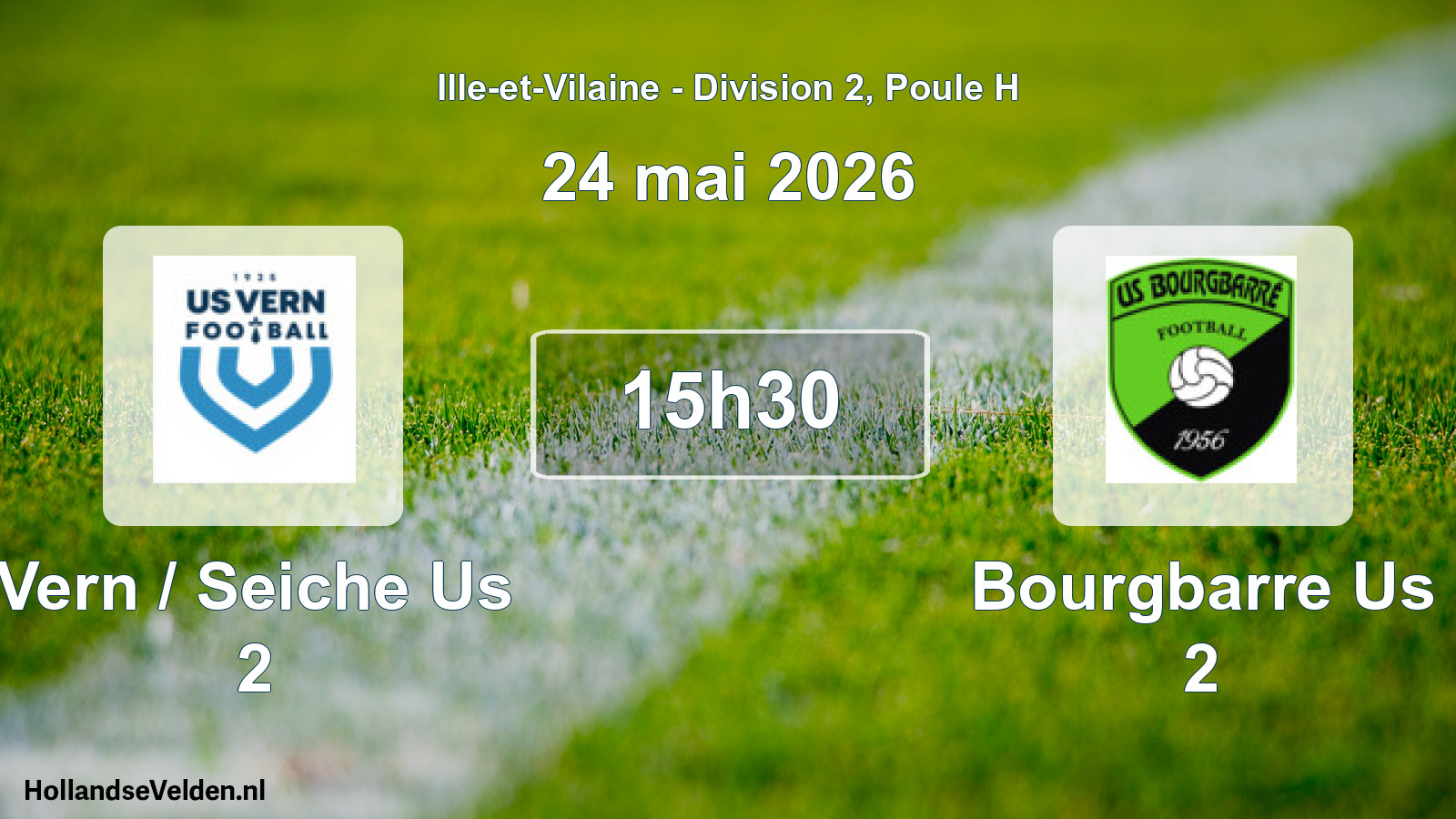 Geplande wedstrijd: Vern / Seiche Us 2 - Bourgbarre Us 2 (24 mai 2026)