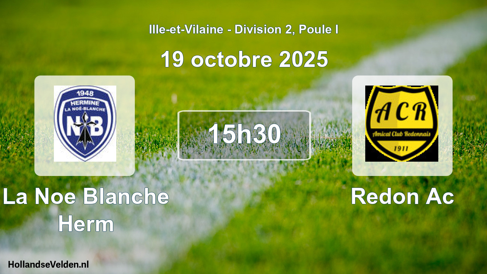 Scheduled Match: La Noe Blanche Herm - Redon Ac (19 October 2025)