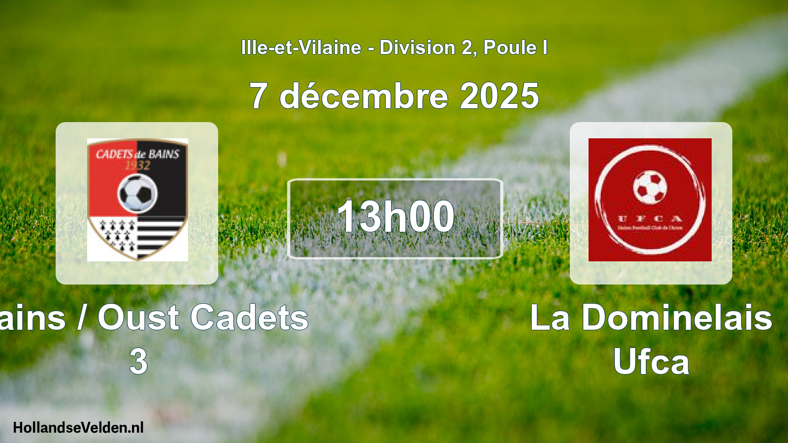 Geplande wedstrijd: Bains / Oust Cadets 3 - La Dominelais Ufca (7 december 2025)