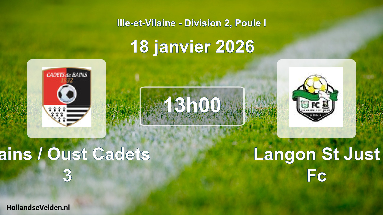 Geplande wedstrijd: Bains / Oust Cadets 3 - Langon St Just Fc (18 janvier 2026)