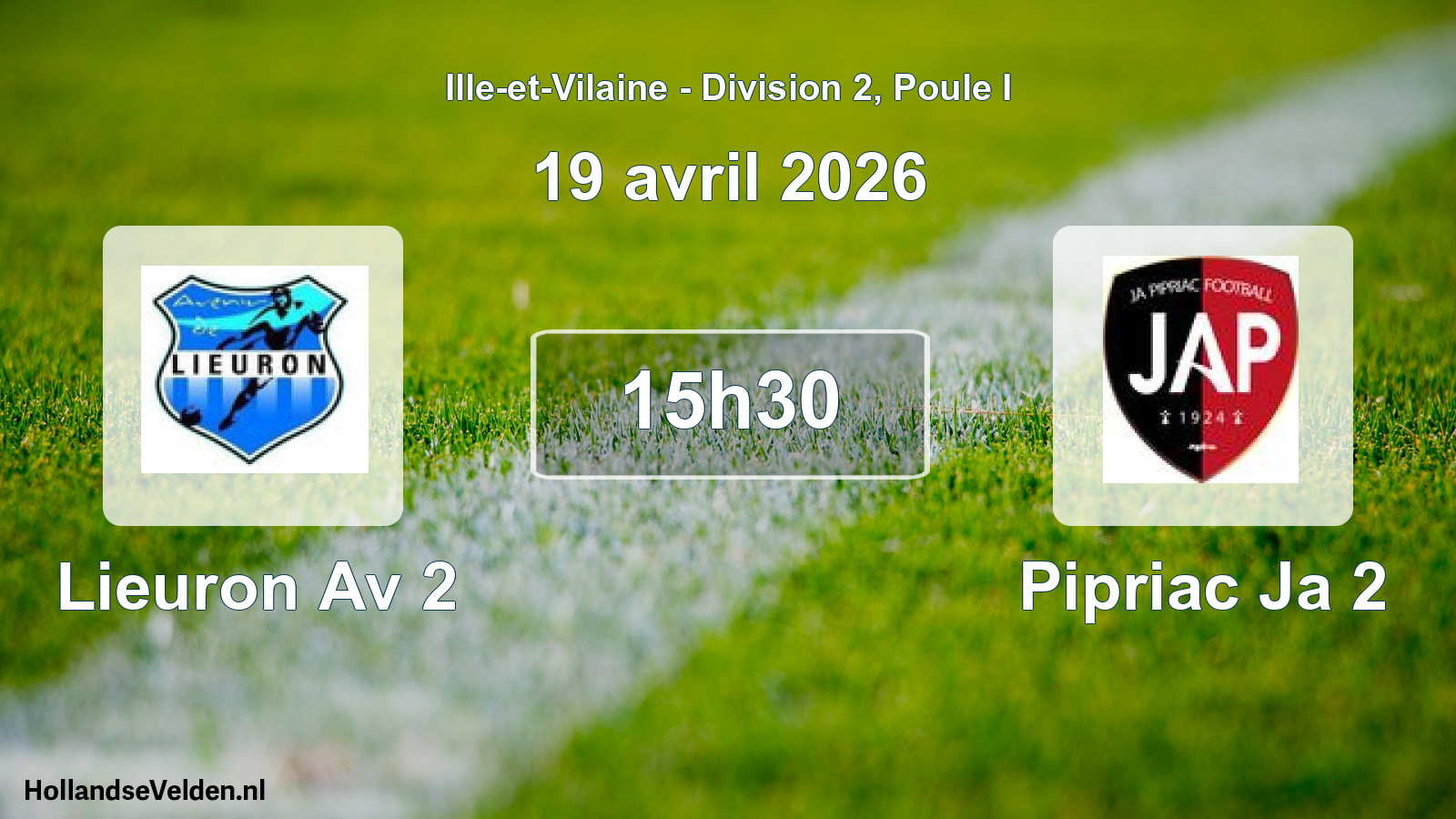 Geplande wedstrijd: Lieuron Av 2 - Pipriac Ja 2 (19 avril 2026)