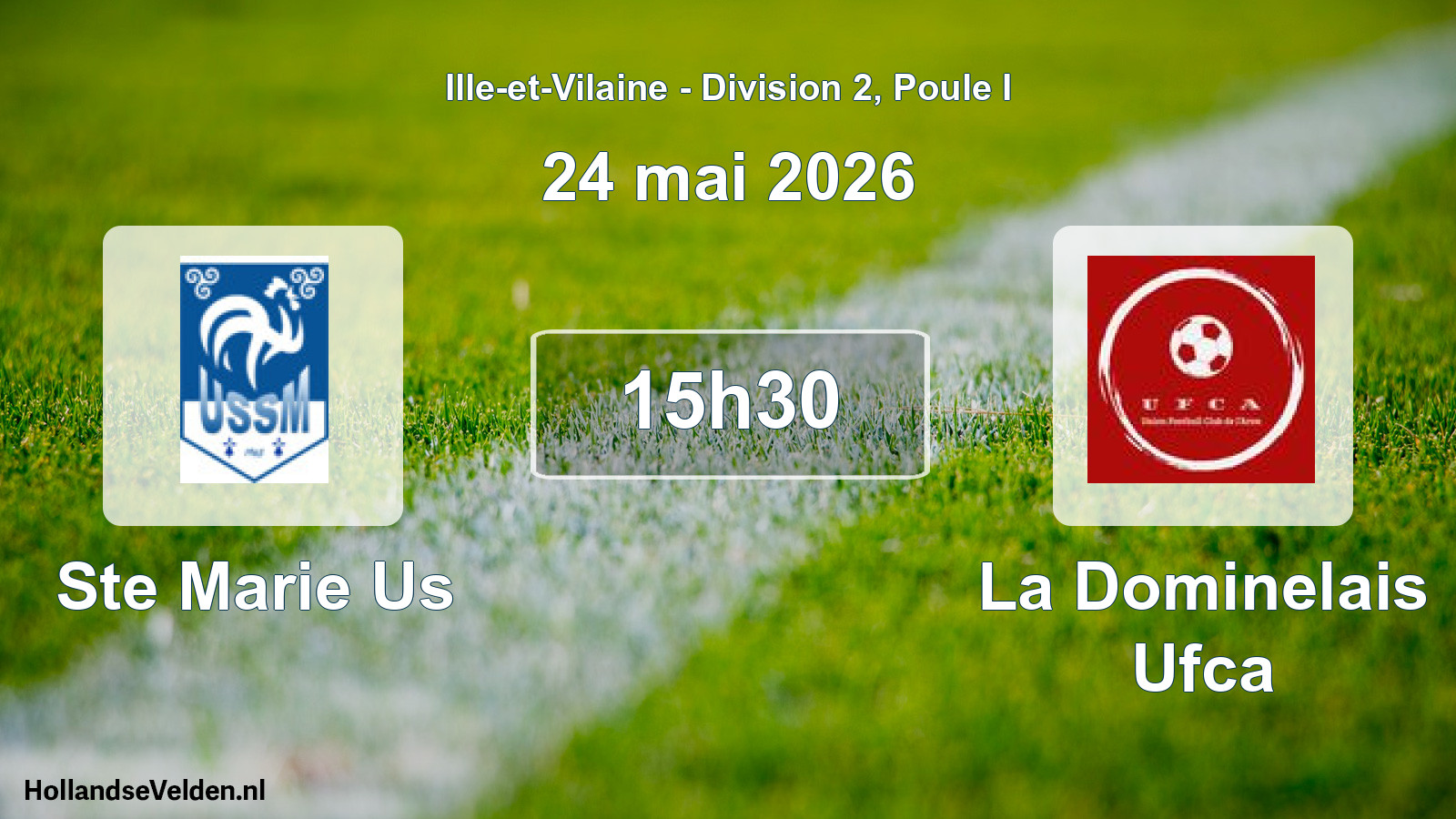 Scheduled Match: Ste Marie Us - La Dominelais Ufca (24 May 2026)