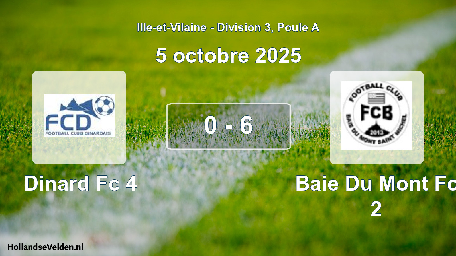 Gespeelde wedstrijd: Dinard Fc 4 - Baie Du Mont Fc 2 0 - 6 (5 oktober 2025)