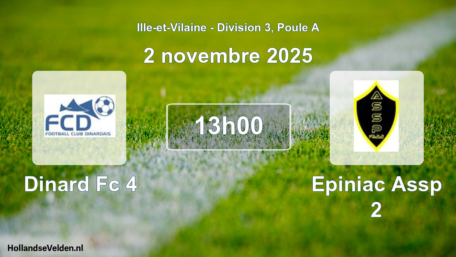 Scheduled Match: Dinard Fc 4 - Epiniac Assp 2 (2 November 2025)