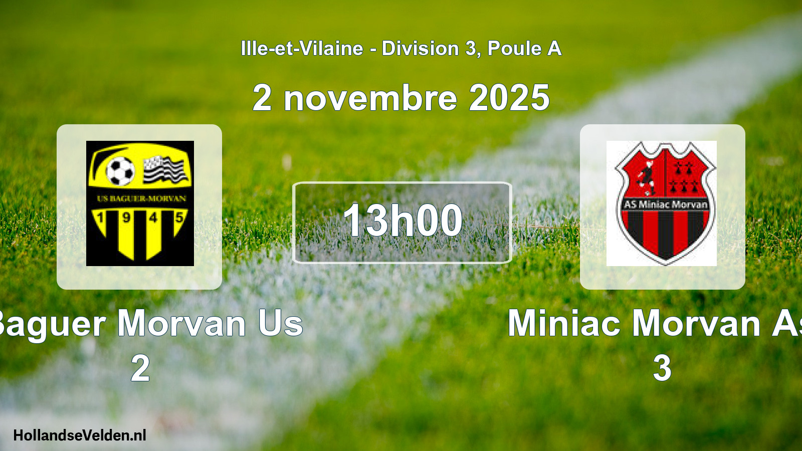 Scheduled Match: Baguer Morvan Us 2 - Miniac Morvan As 3 (2 November 2025)