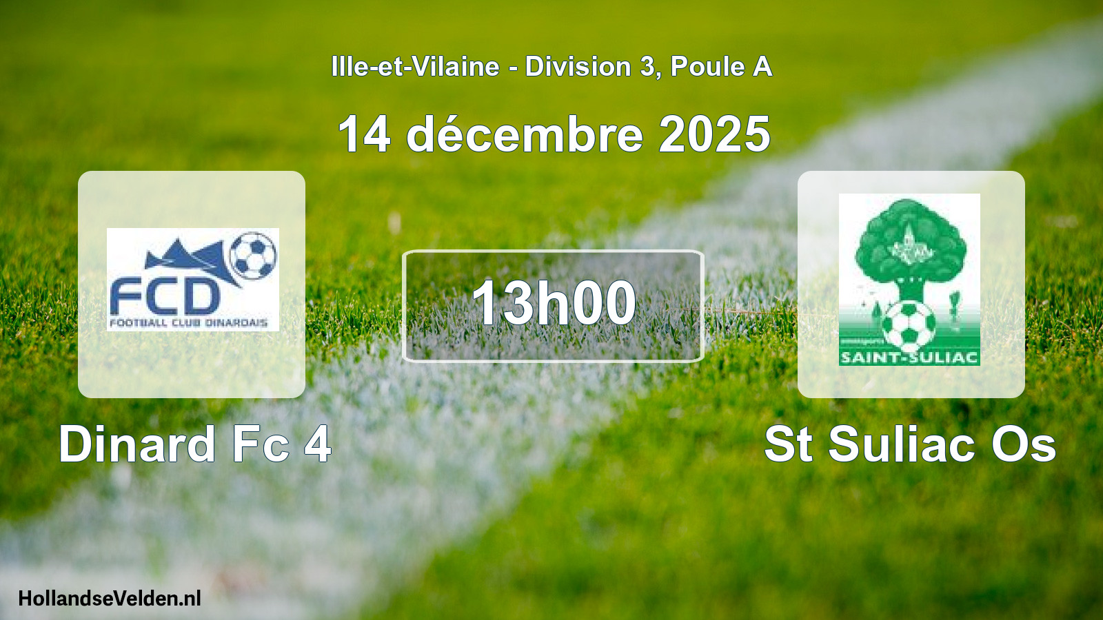 Geplande wedstrijd: Dinard Fc 4 - St Suliac Os (14 décembre 2025)