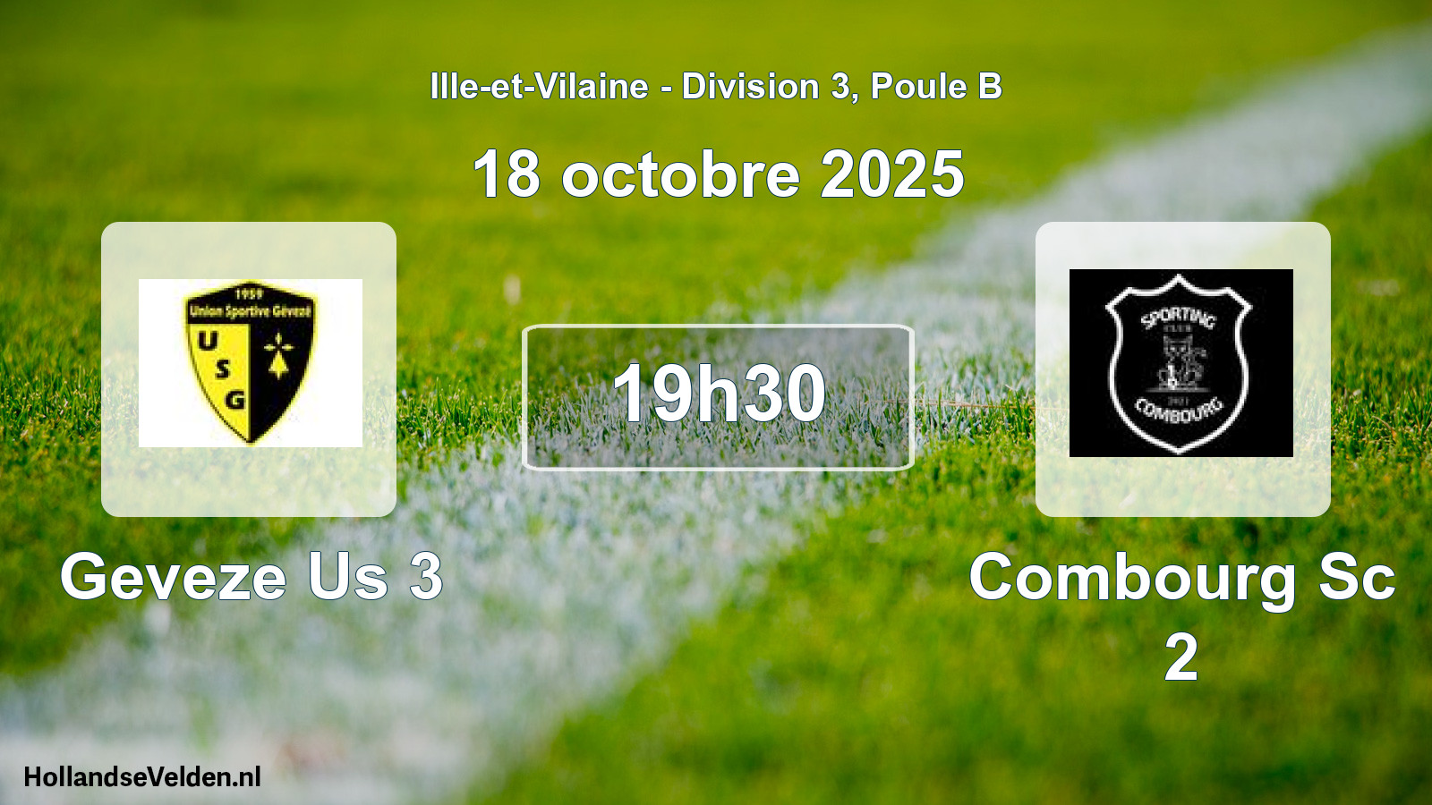 Geplande wedstrijd: Geveze Us 3 - Combourg Sc 2 (18 octobre 2025)